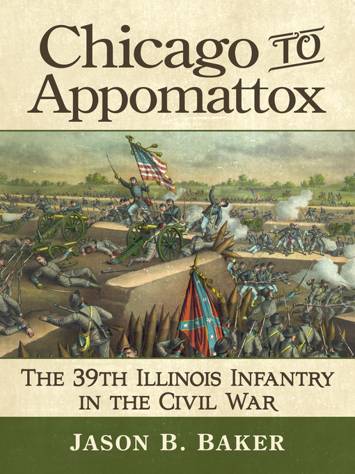 Title details for Chicago to Appomattox by Jason B. Baker - Wait list